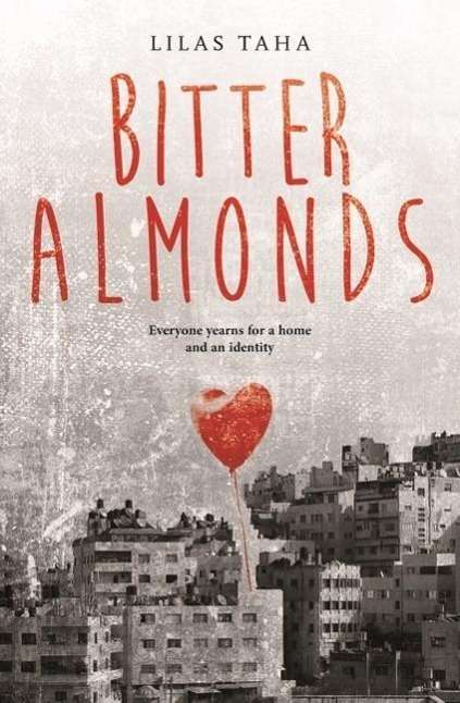 Cover for Lilas Taha · Bitter Almonds (Paperback Book) [Export / Airside edition] (2015)