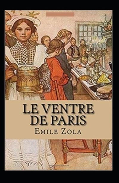 Cover for Emile Zola · Le Ventre de Paris Annote (Pocketbok) (2021)