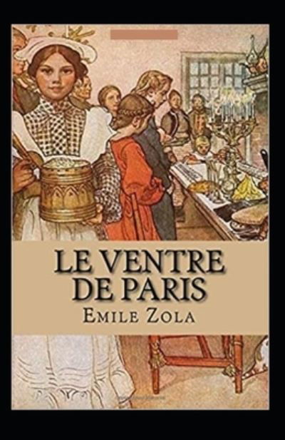 Cover for Emile Zola · Le Ventre de Paris Annote (Taschenbuch) (2021)