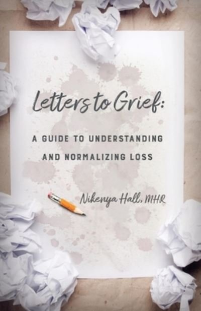 Cover for Nikenya Hall · Letters To Grief (Paperback Book) (2020)