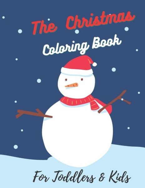 Cover for Sun House · The Christmas Coloring Book For Toddlers &amp; Kids (Taschenbuch) (2020)