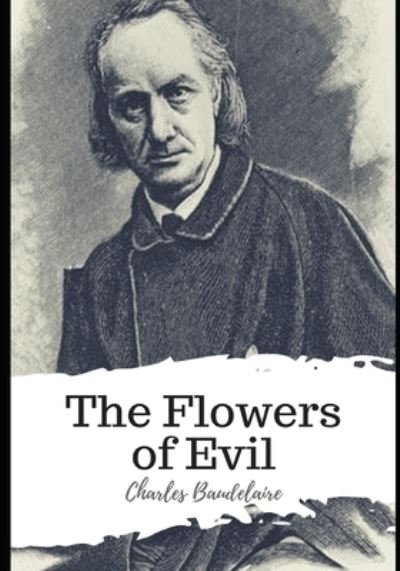 Cover for Charles Baudelaire · The Flowers of Evil (Taschenbuch) (2021)