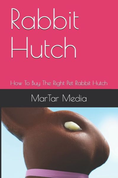 Cover for Martar Media · Rabbit Hutch (Pocketbok) (2020)