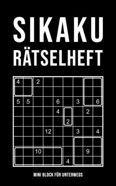 Cover for Sikaku-Shikaku · Sikaku Ratselheft - Mini Block Fur Unterwegs (Paperback Bog) (2020)