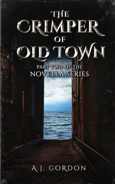 Cover for A J Gordon · The Crimper of Old Town (Paperback Book) (2020)