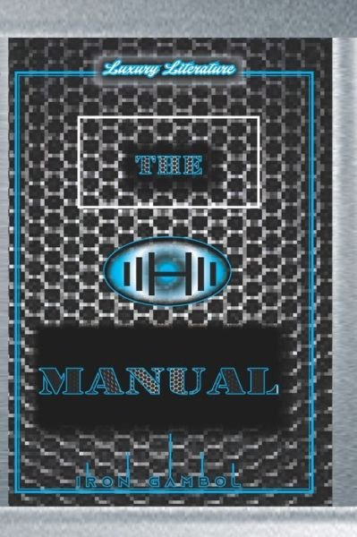 Cover for Iron Gambol · The Manual (Pocketbok) (2020)