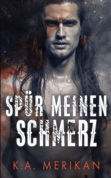 Cover for K a Merikan · Spur meinen Schmerz (Paperback Book) (2020)