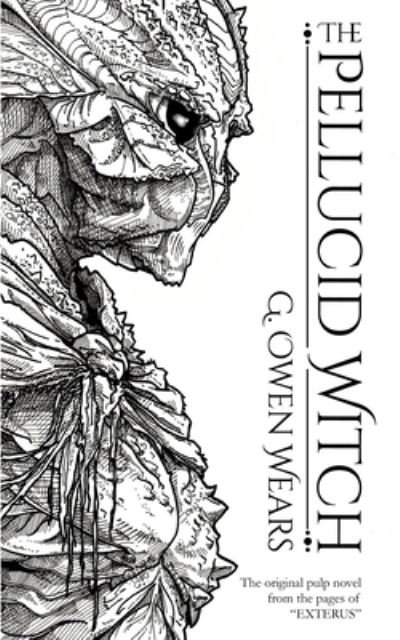 Cover for G Owen Wears · The Pellucid Witch (Taschenbuch) (2020)