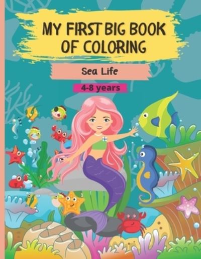 Cover for Childhood Trail · My First Big Book of Coloring - Sea Life (Paperback Book) (2020)