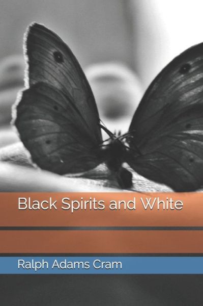 Cover for Ralph Adams Cram · Black Spirits and White (Paperback Book) (2020)