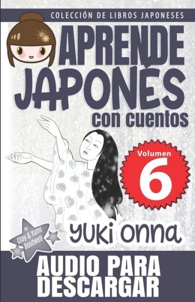 Cover for Yumi Boutwell · Yuki Onna (Taschenbuch) (2020)