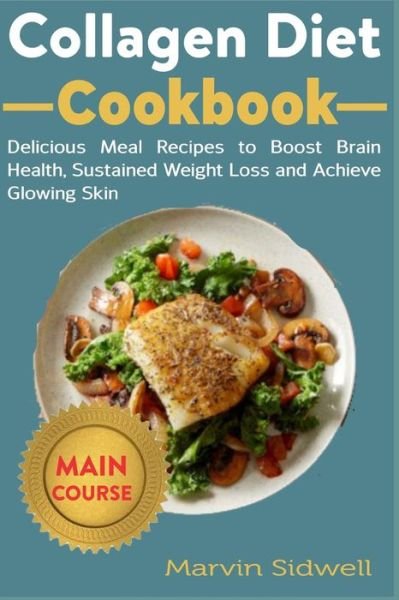 Cover for Marvin Sidwell · Collagen Diet Cookbook (Paperback Book) (2020)