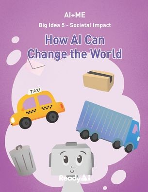 AI+Me - Readyai - Books - Independently Published - 9798697273043 - October 13, 2020