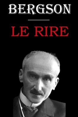 Cover for Henri Bergson · Le rire (Paperback Book) (2020)