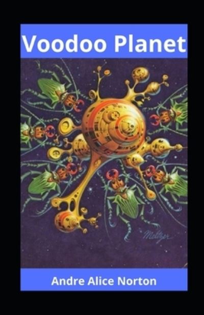 Cover for Andre Alice Norton · Voodoo Planet illustrated (Paperback Book) (2021)