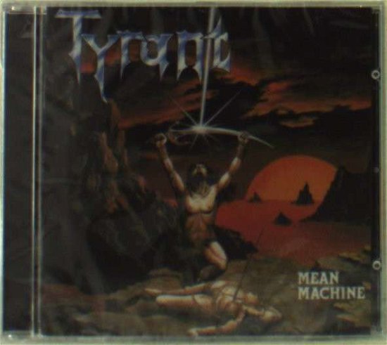 Cover for Tyrant · Mean Machine 1984 (CD) (2011)