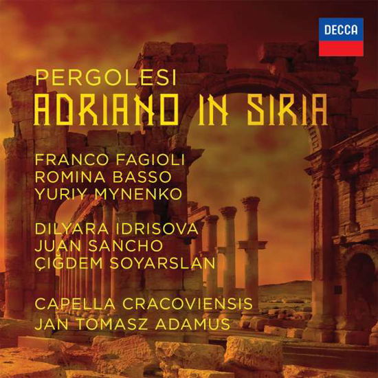 Adriano in Siria - Pergolesi / Fagioli / Basso / Mynenko / Sancho - Musik - DECCA - 0028948300044 - 4. November 2016