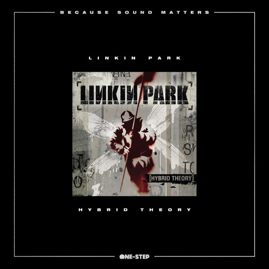 Cover for Linkin Park · Hybrid Theory (Because Sound Matters / One Step Vinyl) (Indies) (LP) [Audiophile edition] (2024)