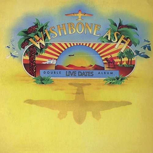 Cover for Wishbone Ash · Live Dates  1 (CD) (2019)