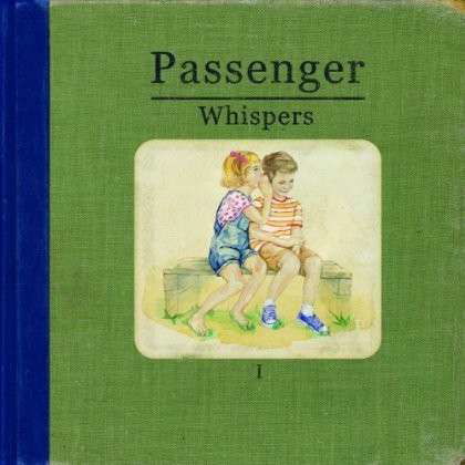 Whispers - Passenger - Musique - ISLAND - 0602537805044 - 24 juin 2014