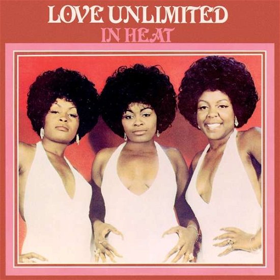 Cover for Love Unlimited · In Heat (LP) (2019)