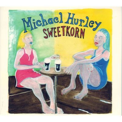 Sweetkorn - Michael Hurley - Música - MISSISSIPPI - 0617308056044 - 16 de junho de 2023