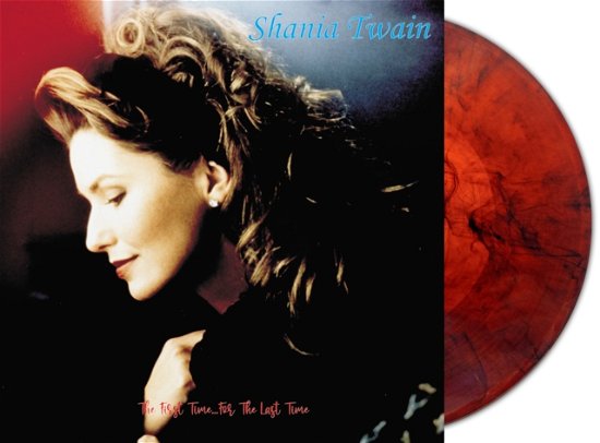 Cover for Shania Twain · The First Time For The Last Time (Red Marble Vinyl) (LP) (2023)