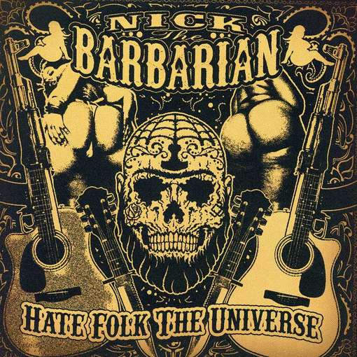 Cover for Nick The Barbarian · Hate Folk The Universe (CD) (2012)