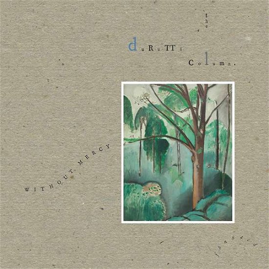 Cover for Durutti Column · Without Mercy (CD) [Deluxe edition] (2018)