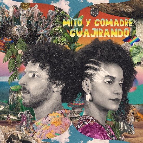 Cover for Mito Y Comadre · Guajirando (LP) (2023)