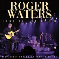 Cover for Roger Waters · Here in the Flesh (CD) (2020)