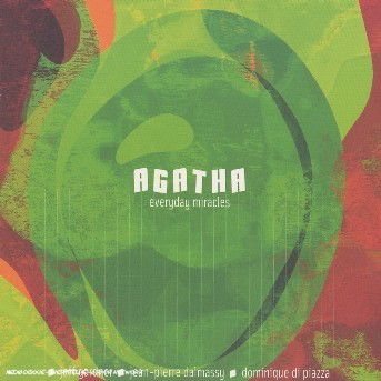 Everyday Miracles - Agatha - Music - SERGENT MAJOR - 0826596033044 - January 9, 2009