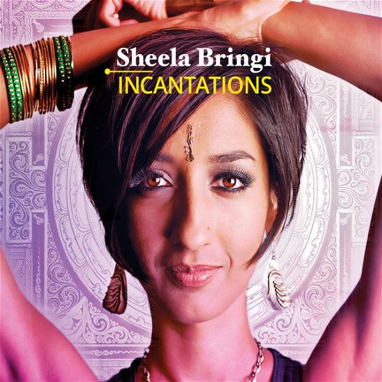 Cover for Sheela Bringi · Incantations (CD) (2014)
