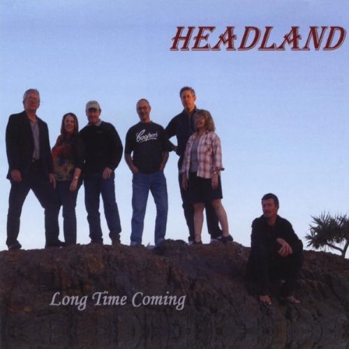 Long Time Coming - Headland - Music - CD Baby - 0884502382044 - March 23, 2010