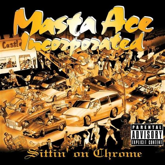 Cover for Masta Ace Incorporated · Sittin' On Chrome (LP) (2018)