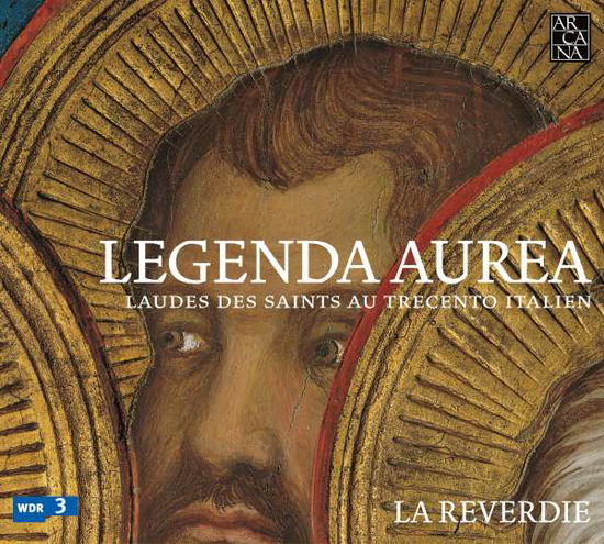 Cover for La Reverdie  · La Reverdie - LEGENDA AUREA-LAUDE IN HONOUR (CD)