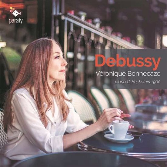 Cover for Veronique Bonnecaze · Debussy (CD) (2019)