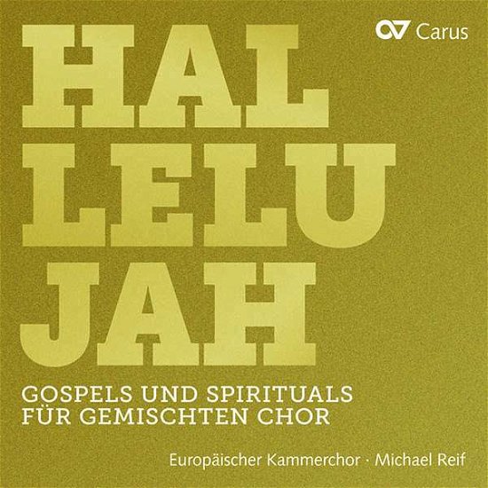 Cover for European Chamber Choir / Michael Reif · Hallelujah - Gospels And Spirituals For Mixed Choir (CD) (2019)