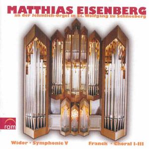 Widor / Franck: Sinfonie 5/choral 1-3 - Matthias Eisenberg - Musik - RAM - 4012132502044 - 20. marts 2003