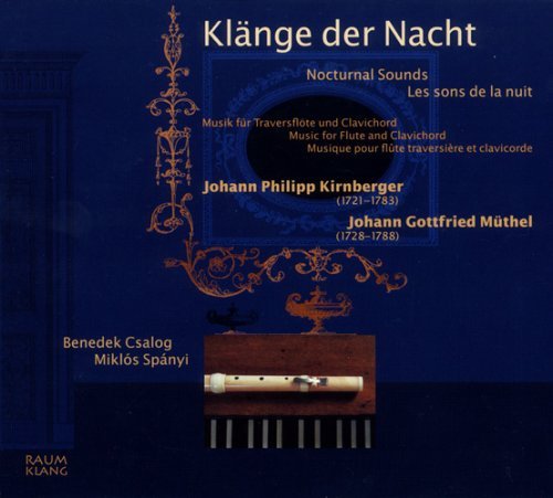Klange Der Nacht - Kirnberger / Muthel - Musiikki - RAUMKLANG - 4018767098044 - lauantai 14. huhtikuuta 2001