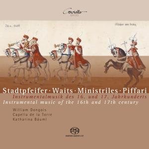 Capella De La Torre / Bäuml / Dongois · Stadsmusikantmusik - Instrumental music of the 16th & 17th century Coviello Klassisk (CD) (2008)