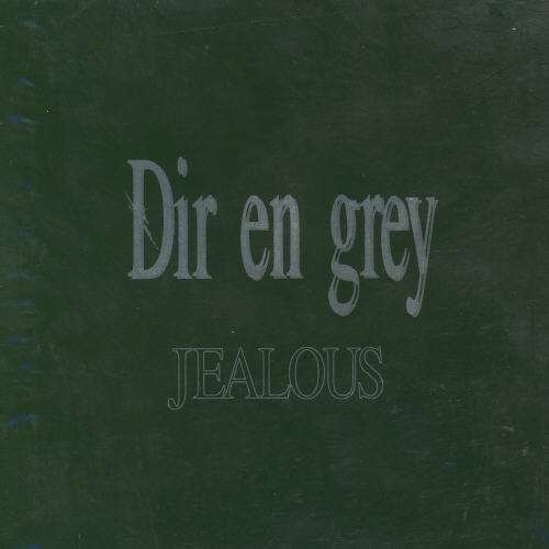 Cover for Dir en Grey · Jealous (CD) [Japan Import edition] (2001)