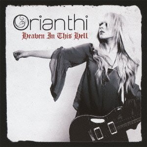 Heaven in This Hell - Orianthi - Musik - Pid - 4988005747044 - 19. marts 2013