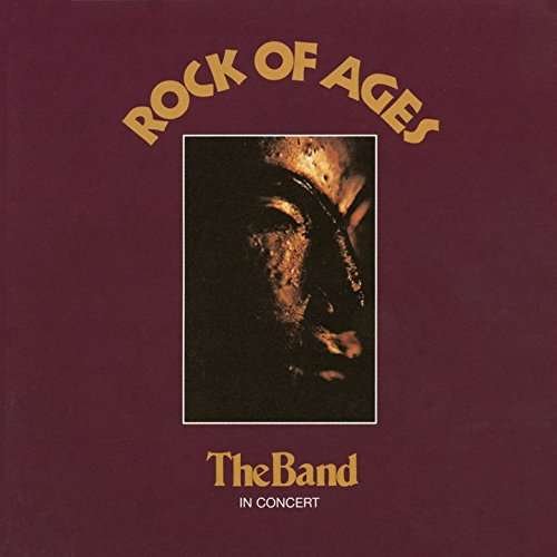 Cover for The Band · Rock Of Ages (CD) [Japan Import edition] (2016)