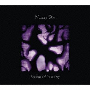 Cover for Mazzy Star · Seasons of Your Day (CD) [Japan Import edition] (2013)