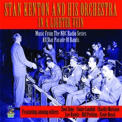 Cover for Kenton, Stan &amp; His Orchestra · In A Lighter Vein (CD) (2020)
