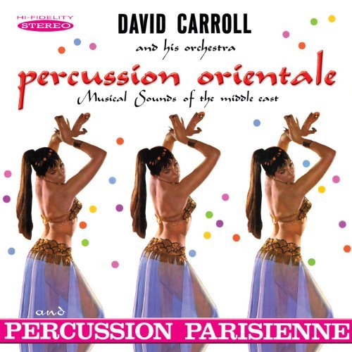 Cover for David Carroll · Percussion Orientale &amp; Percussion Parisienne (CD) (2012)