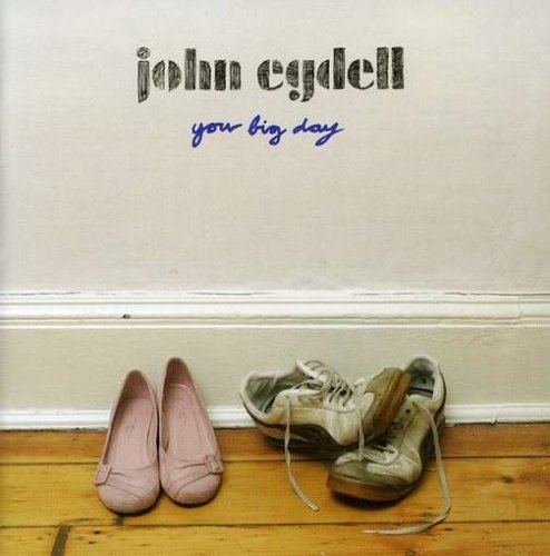 Your Big Day - John Egdell - Musiikki - Caw - 5060102000044 - 