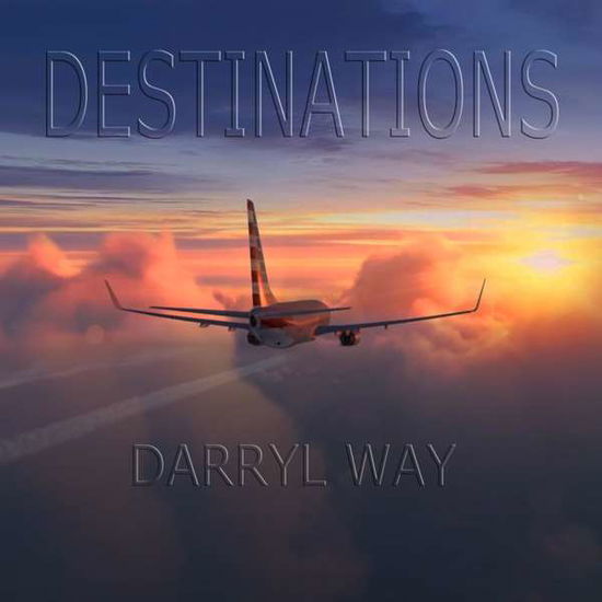 Destinations - Darryl Way - Musik - CHERRY RED - 5060105492044 - 14 februari 2020