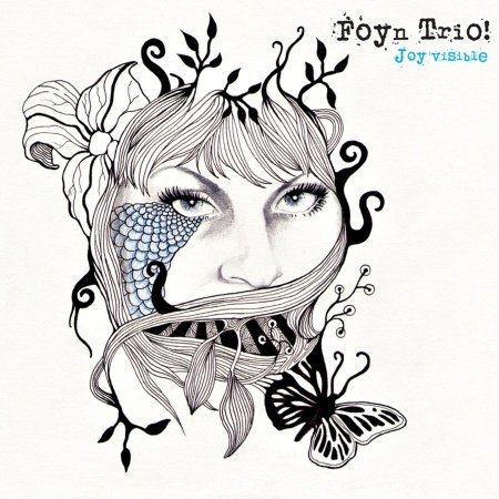 Cover for Foyn Trio · Joy Visible (CD) (2013)